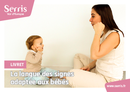 Livret La langue des signes adaptée aux bébés