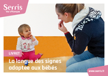 Livret La langue des signes adaptée aux bébés