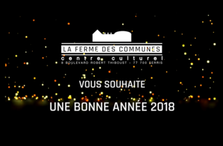 La Ferme des Communes vous présente ses meilleurs vœux pour 2018 !