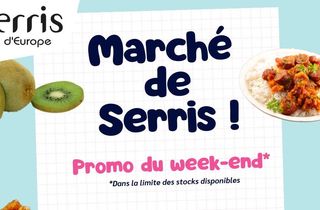 MARCHÉ DE SERRIS : PROMO DU WEEK-END !